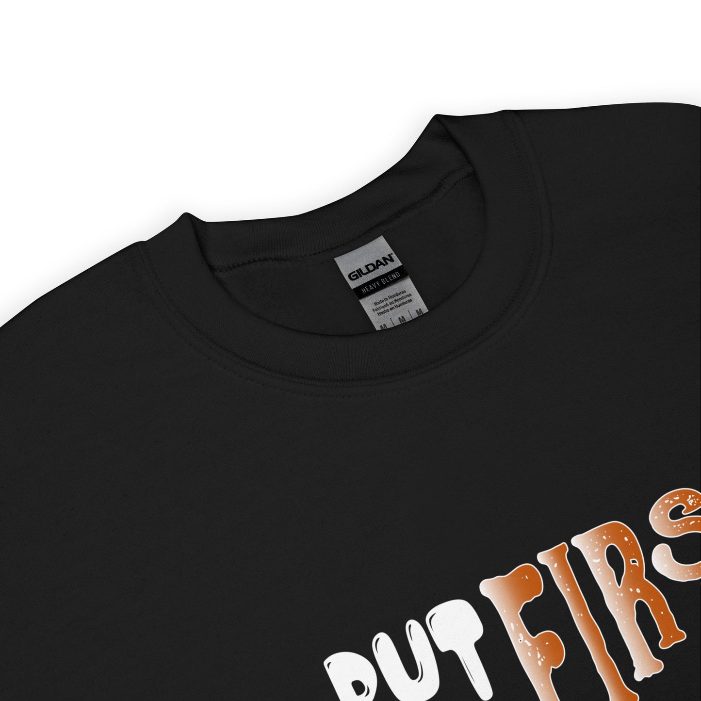 But First Coffee Sweatshirt for Women