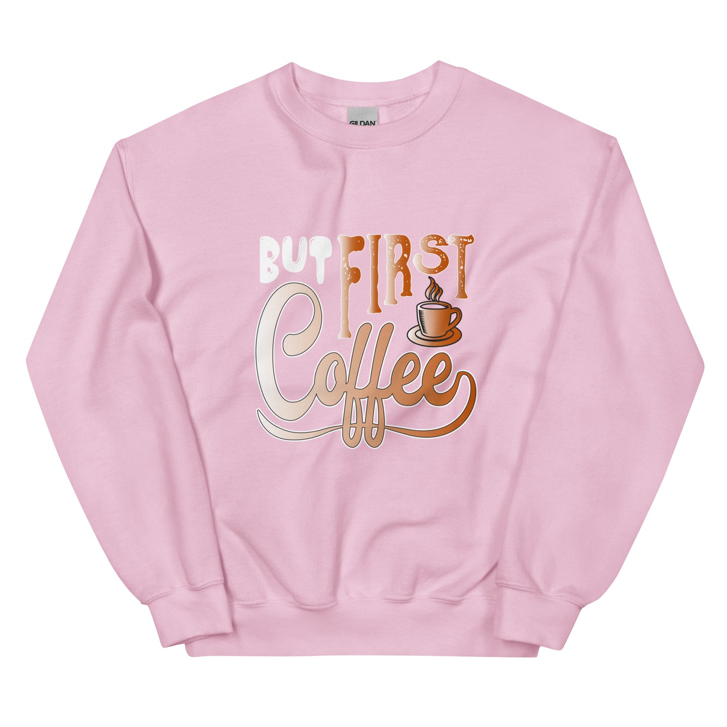 But First Coffee Sweatshirt for Women