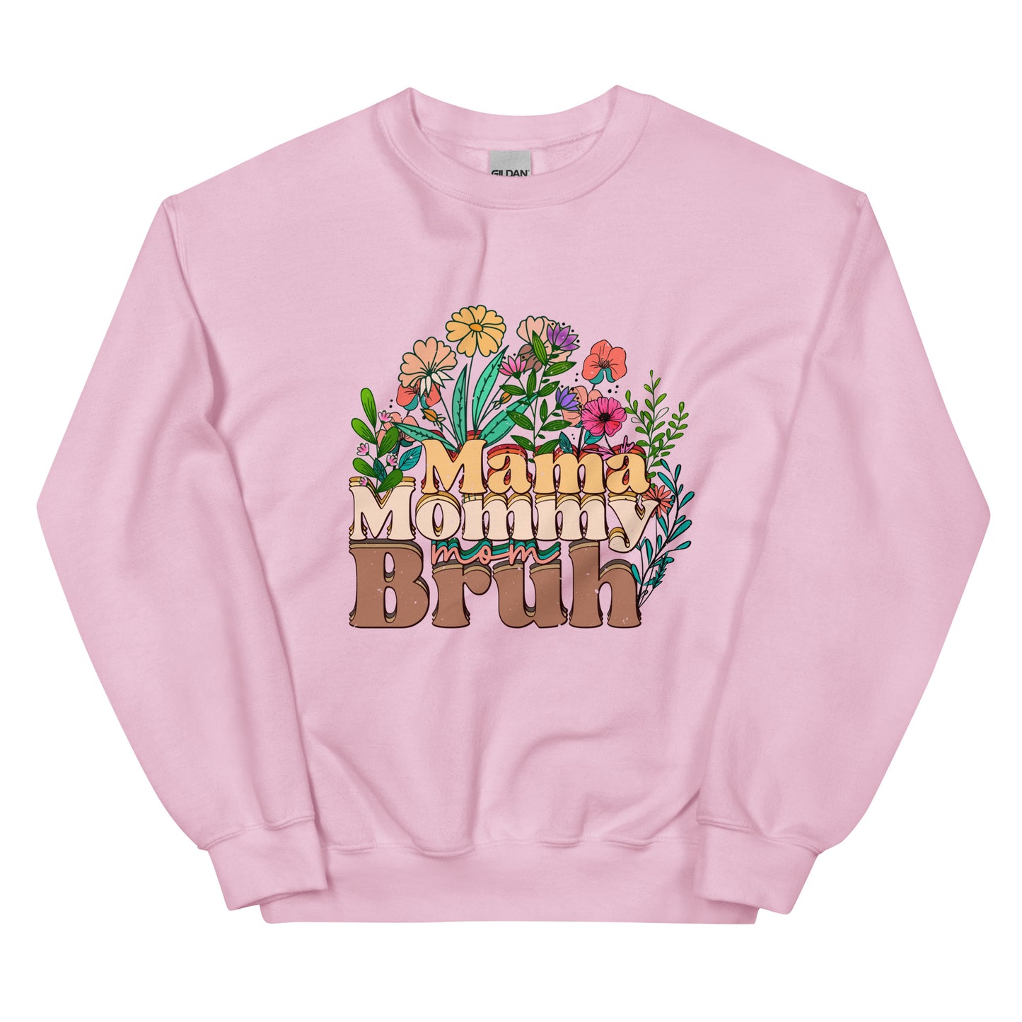 Mama Mommy Mom Bruh Sweatshirt for Women