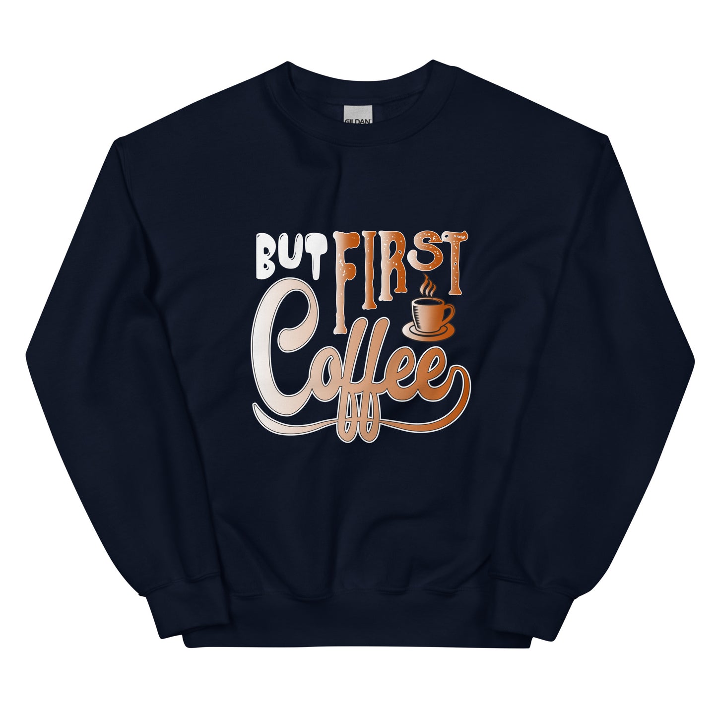 But First Coffee Sweatshirt for Women