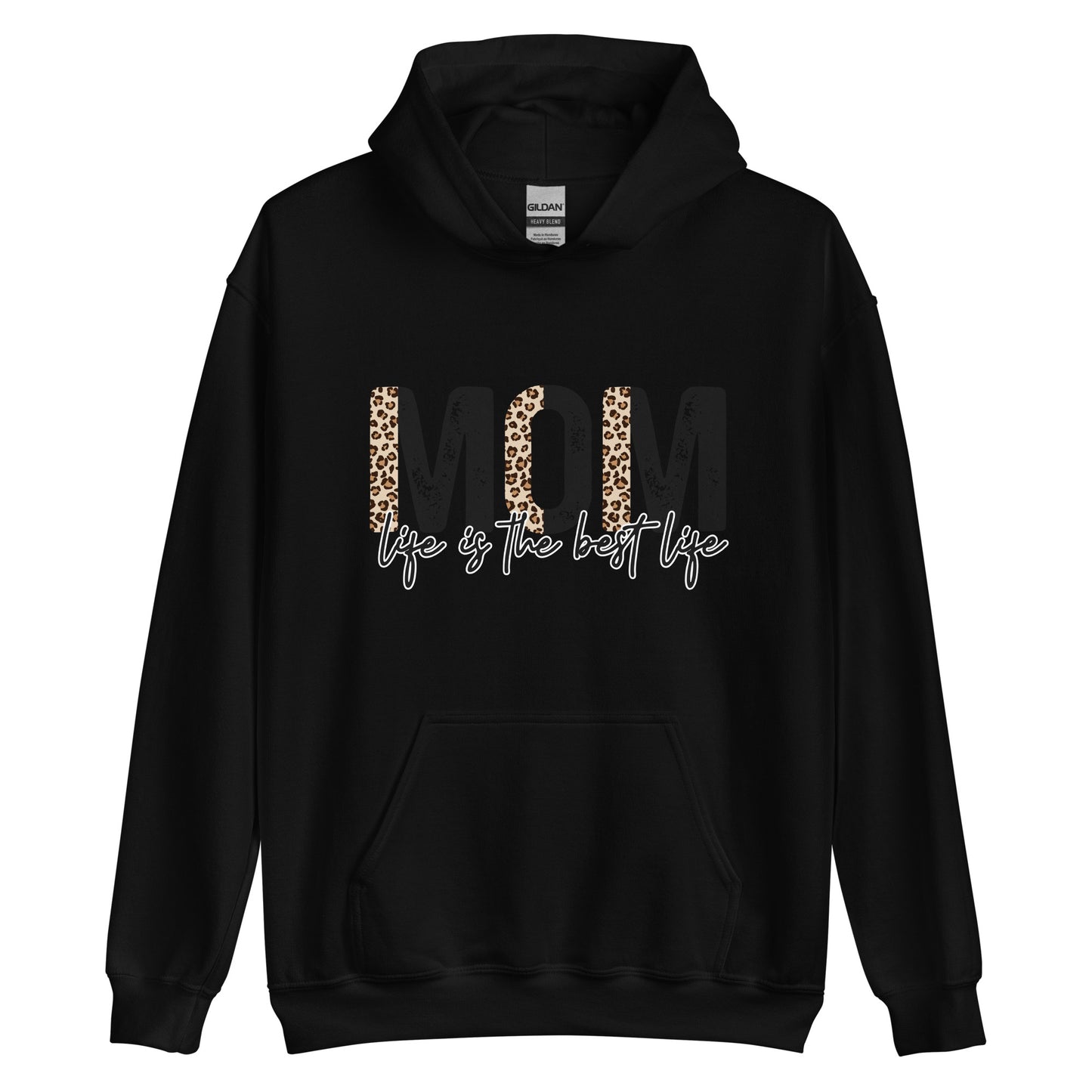 Mom Life Best Life - Hoodies for Women