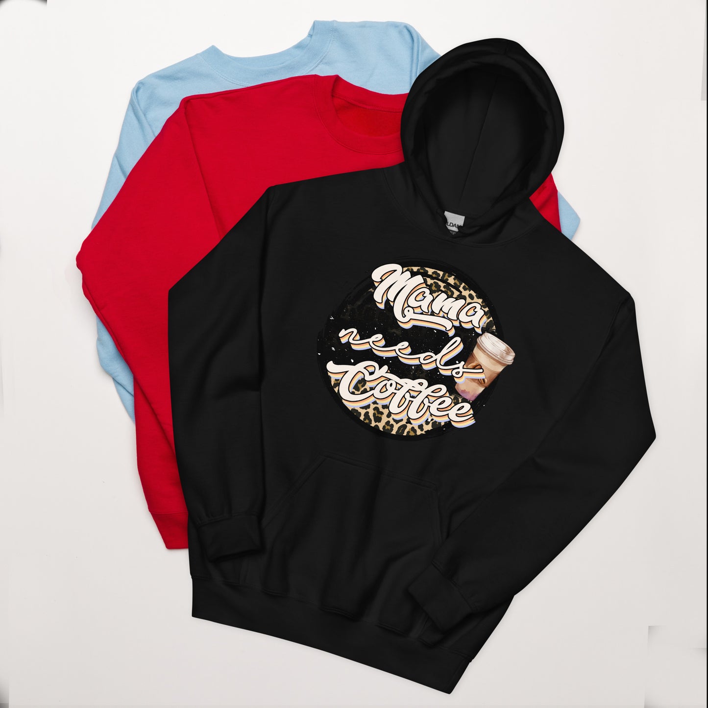 Mama Needs Coffee - Hoodies for Women
