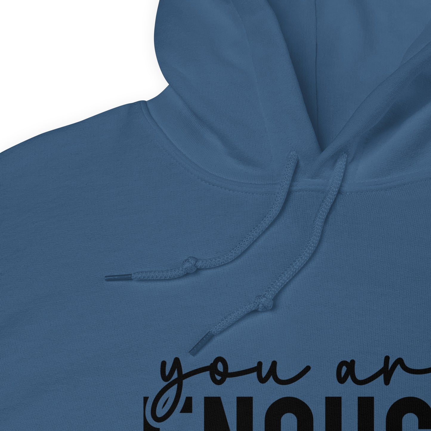 You are Enough Hoodie for Women