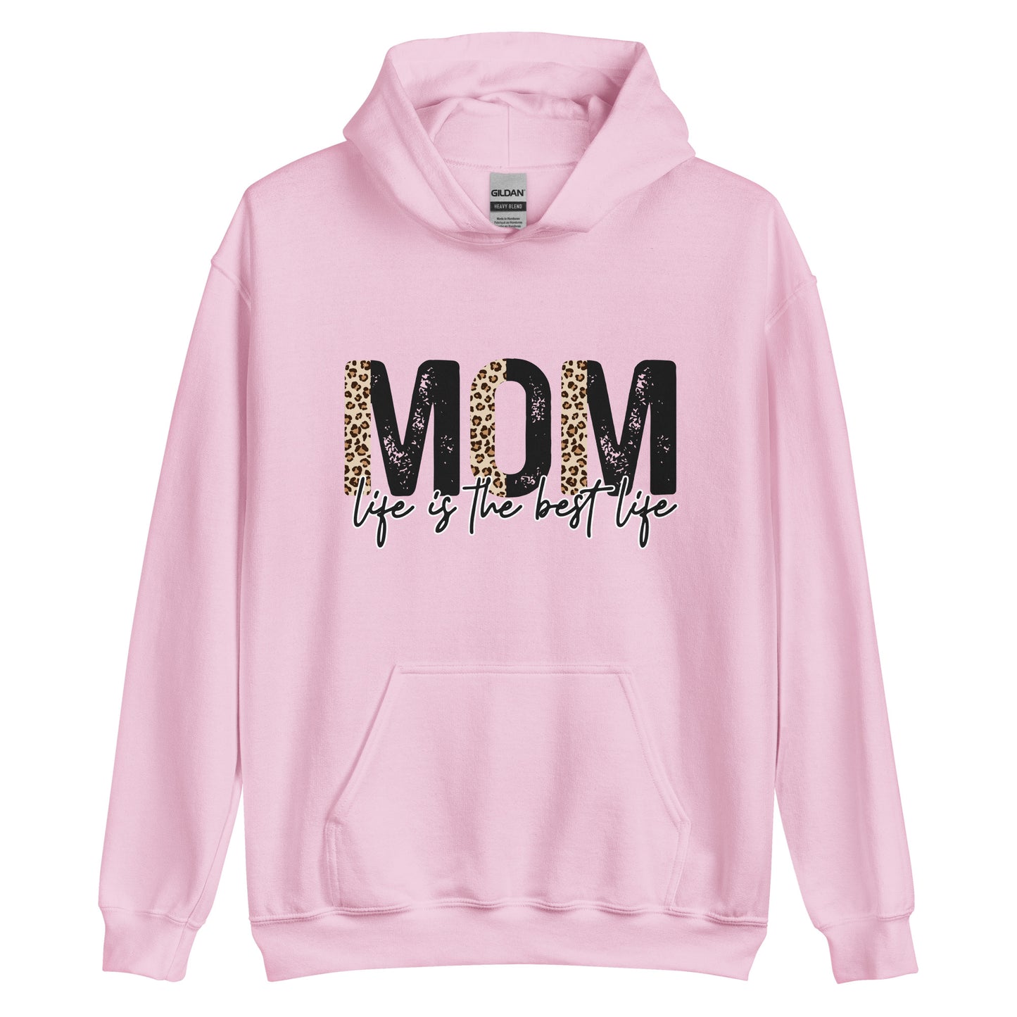 Mom Life Best Life - Hoodies for Women