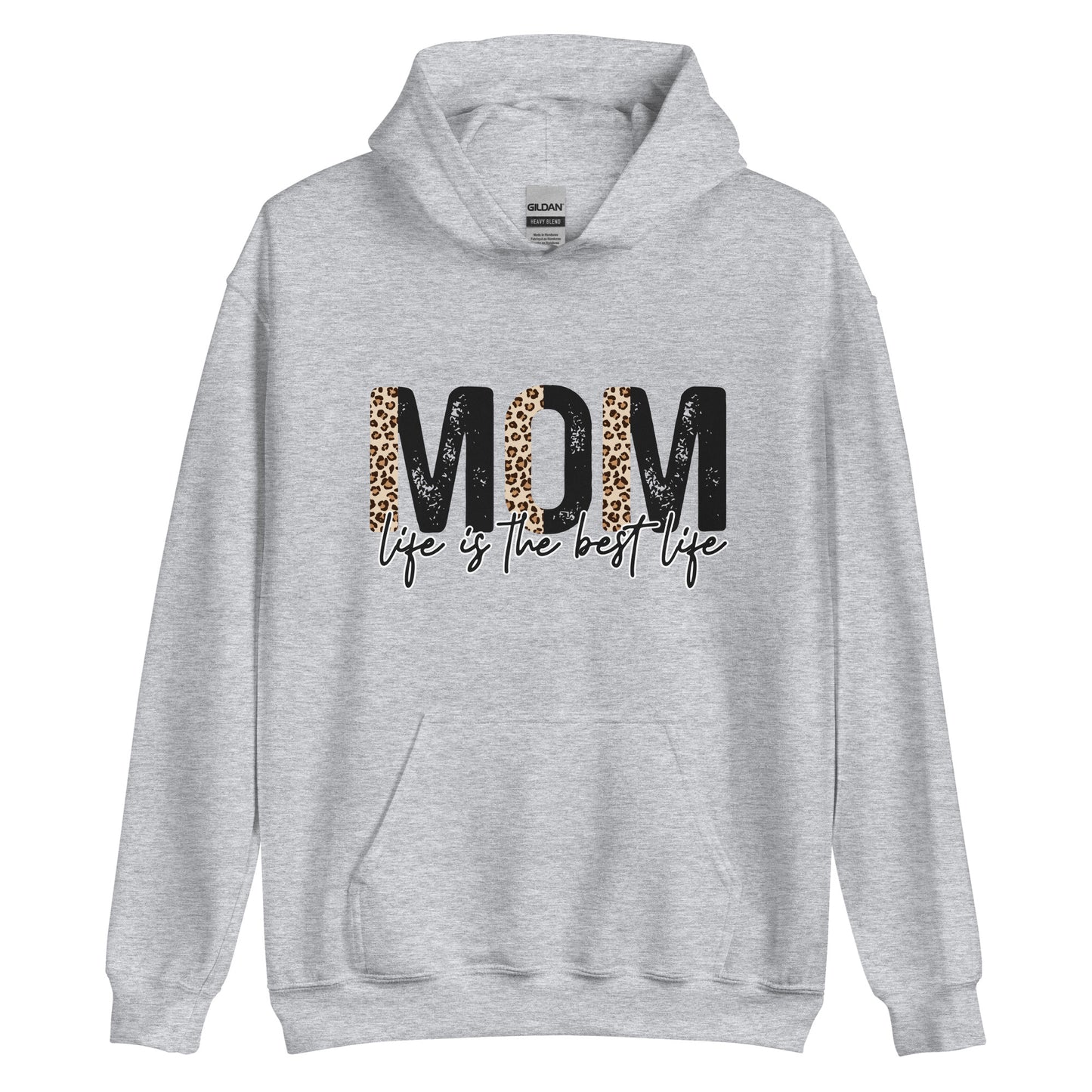 Mom Life Best Life - Hoodies for Women