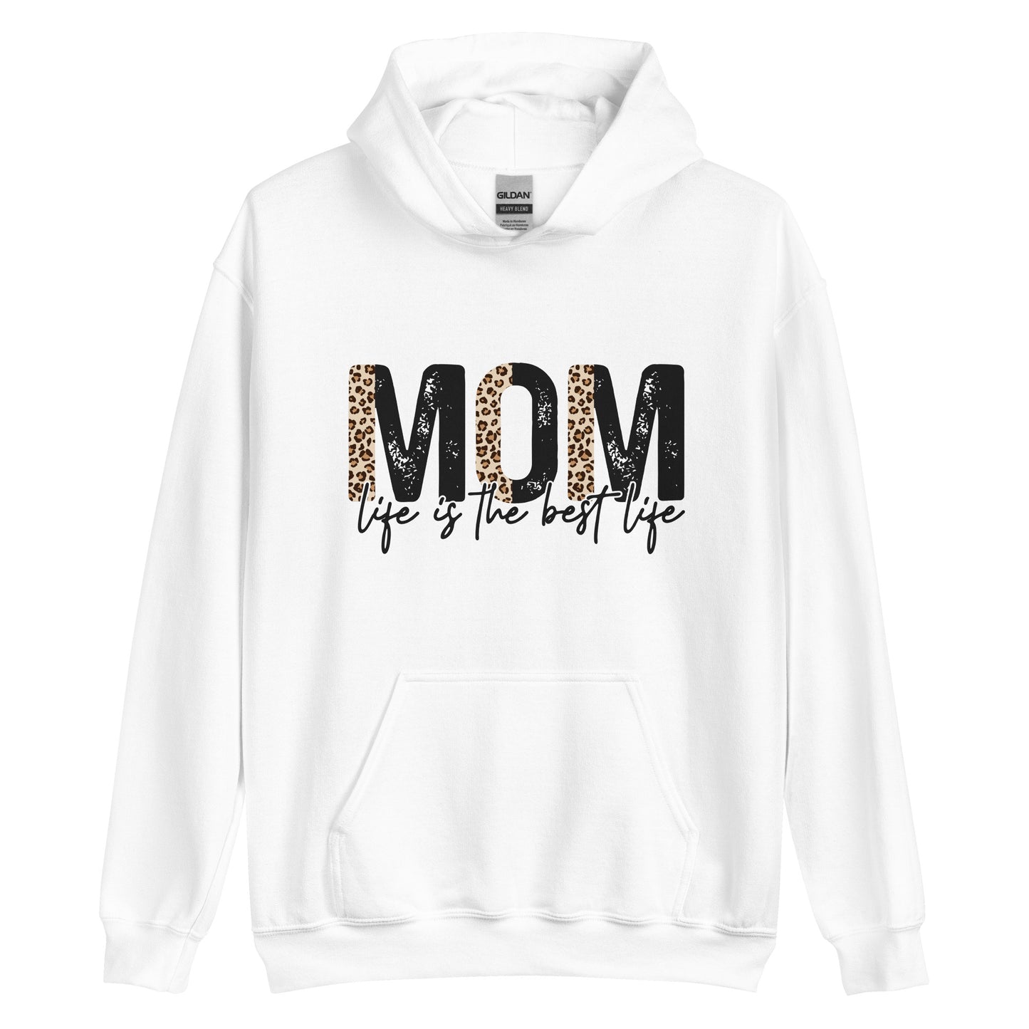 Mom Life Best Life - Hoodies for Women