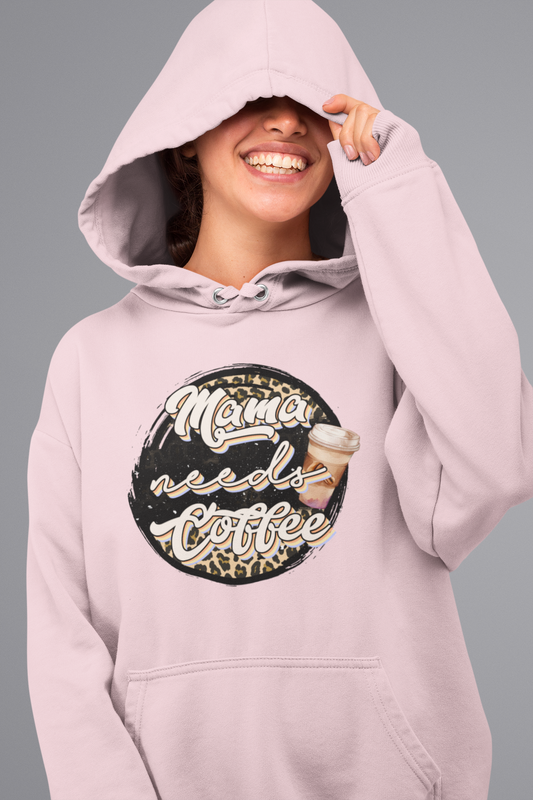 Mama Needs Coffee - Hoodies for Women