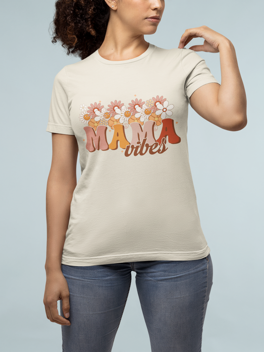 Mama Vibes - Soft Organic Cotton Tshirt for Women