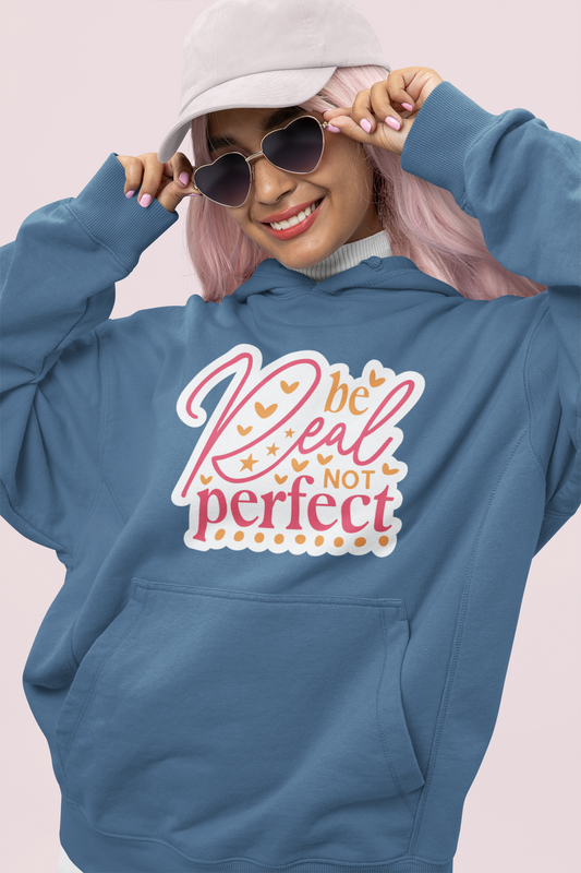 Real Not Perfect - Hoodie for Women