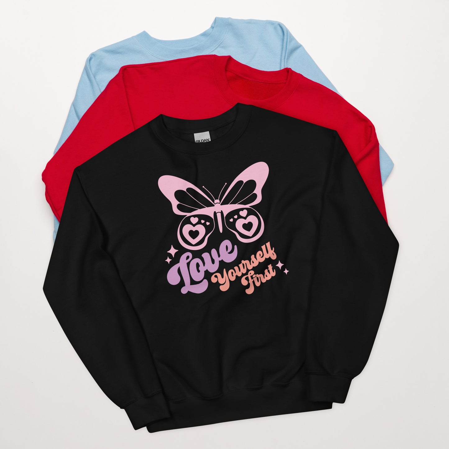 Love Yourself First Sweatshirt for Women