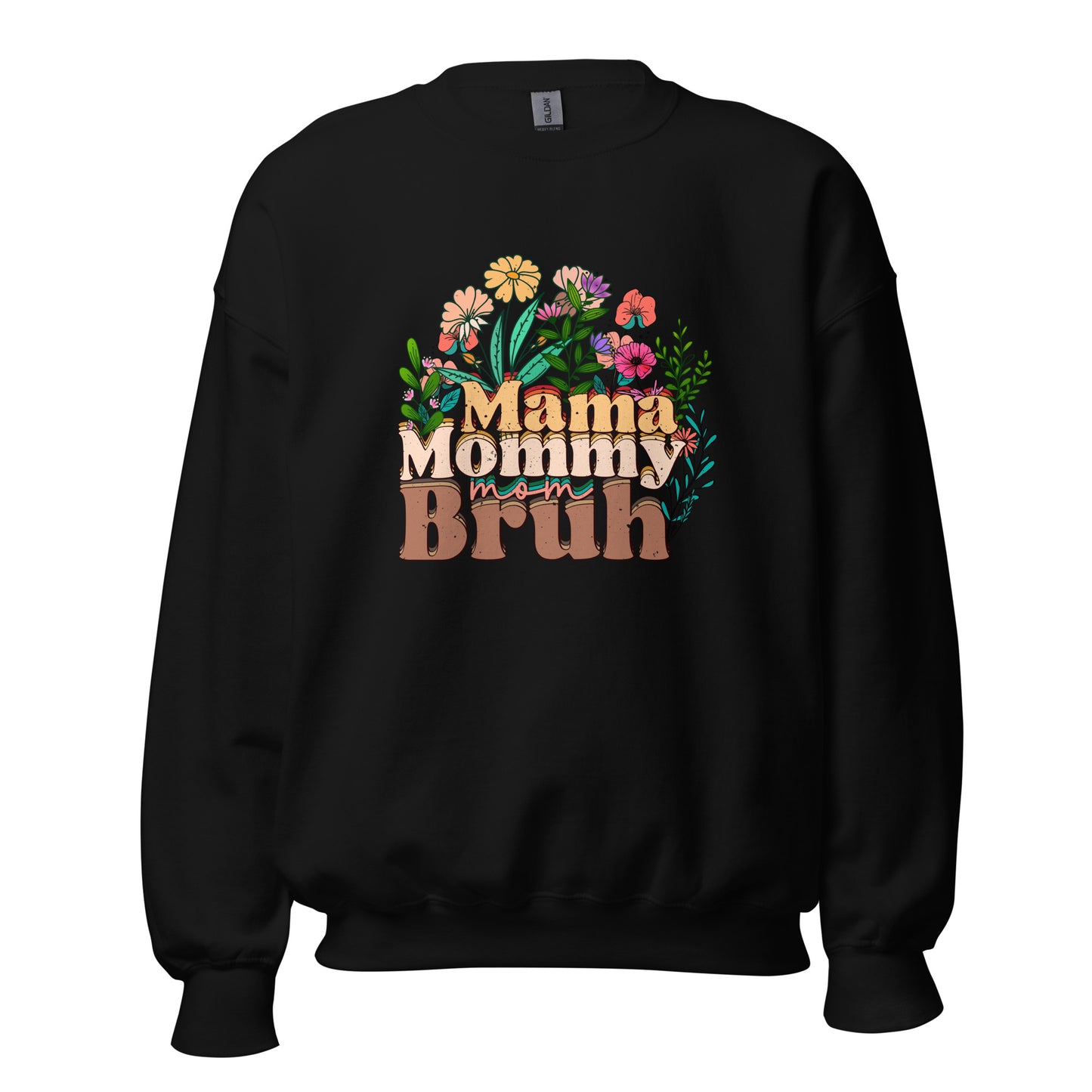 Mama Mommy Mom Bruh Sweatshirt for Women