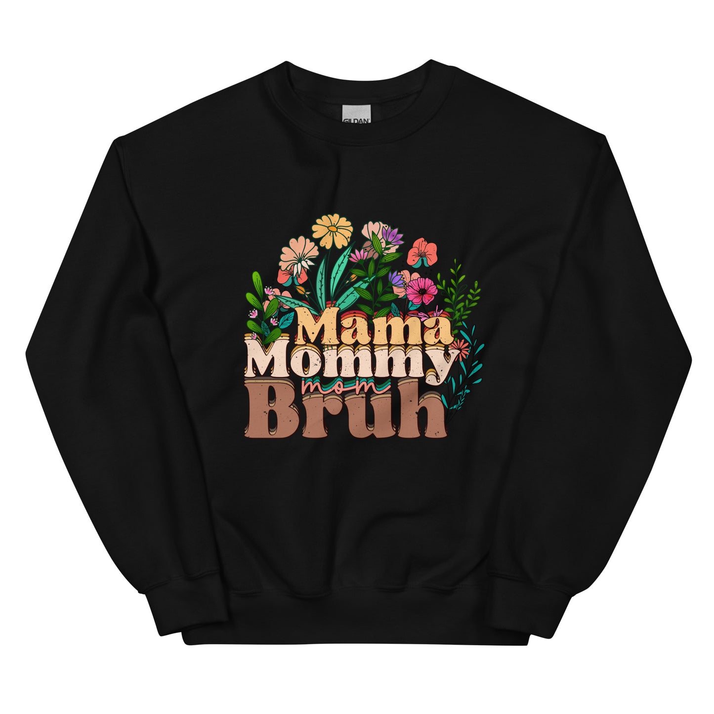 Mama Mommy Mom Bruh Sweatshirt for Women