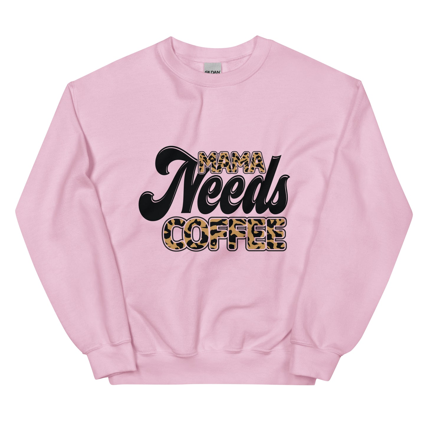 Mama Needs Coffee - Sweatshirts for Women