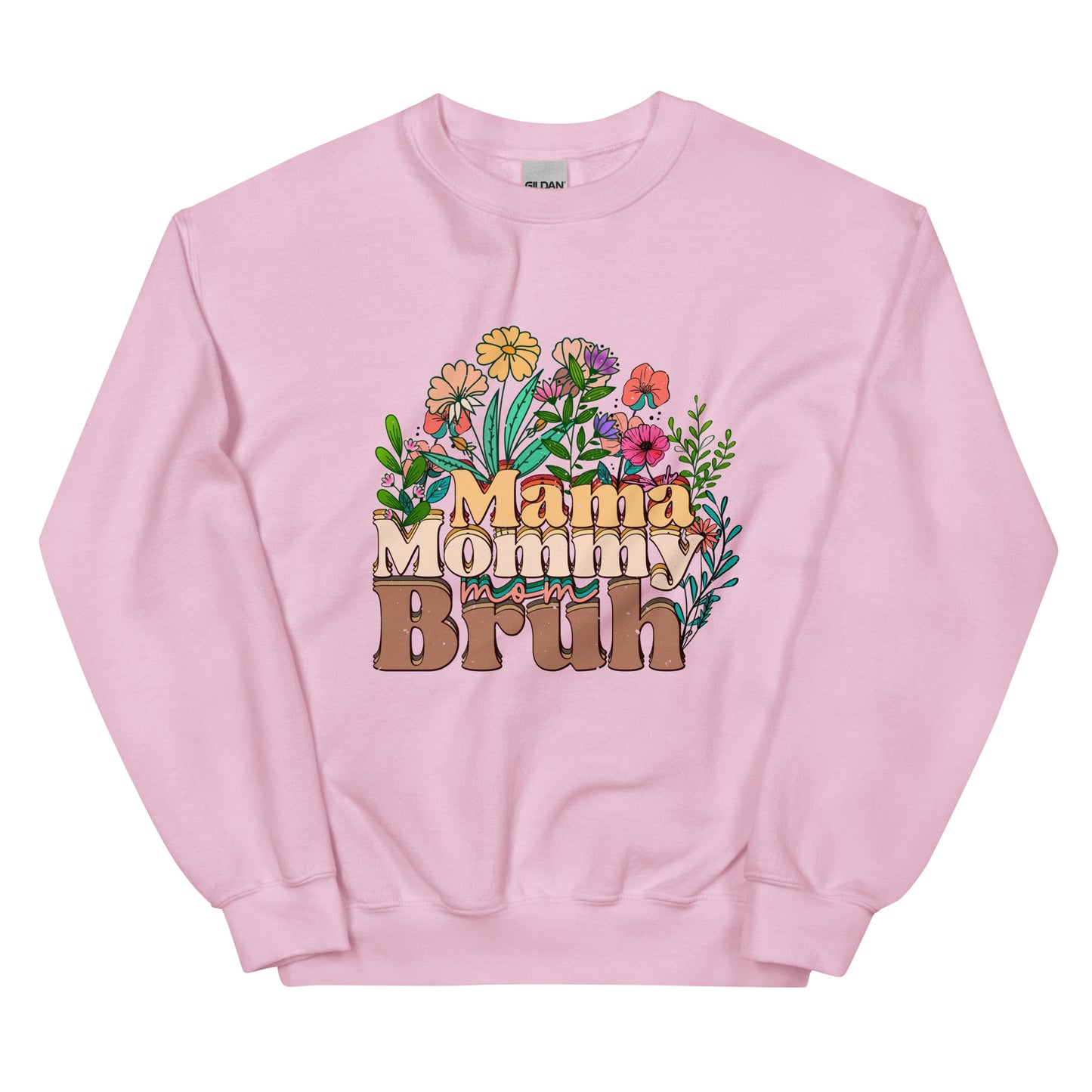 Mama Mommy Mom Bruh Sweatshirt for Women