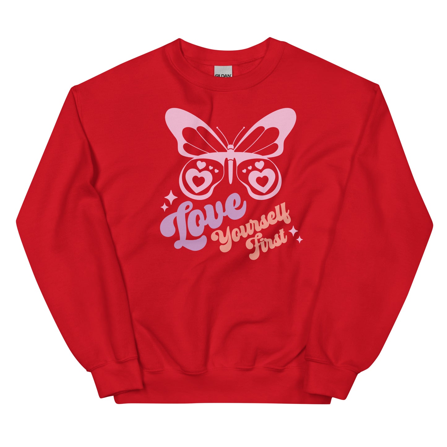 Love Yourself First Sweatshirt for Women