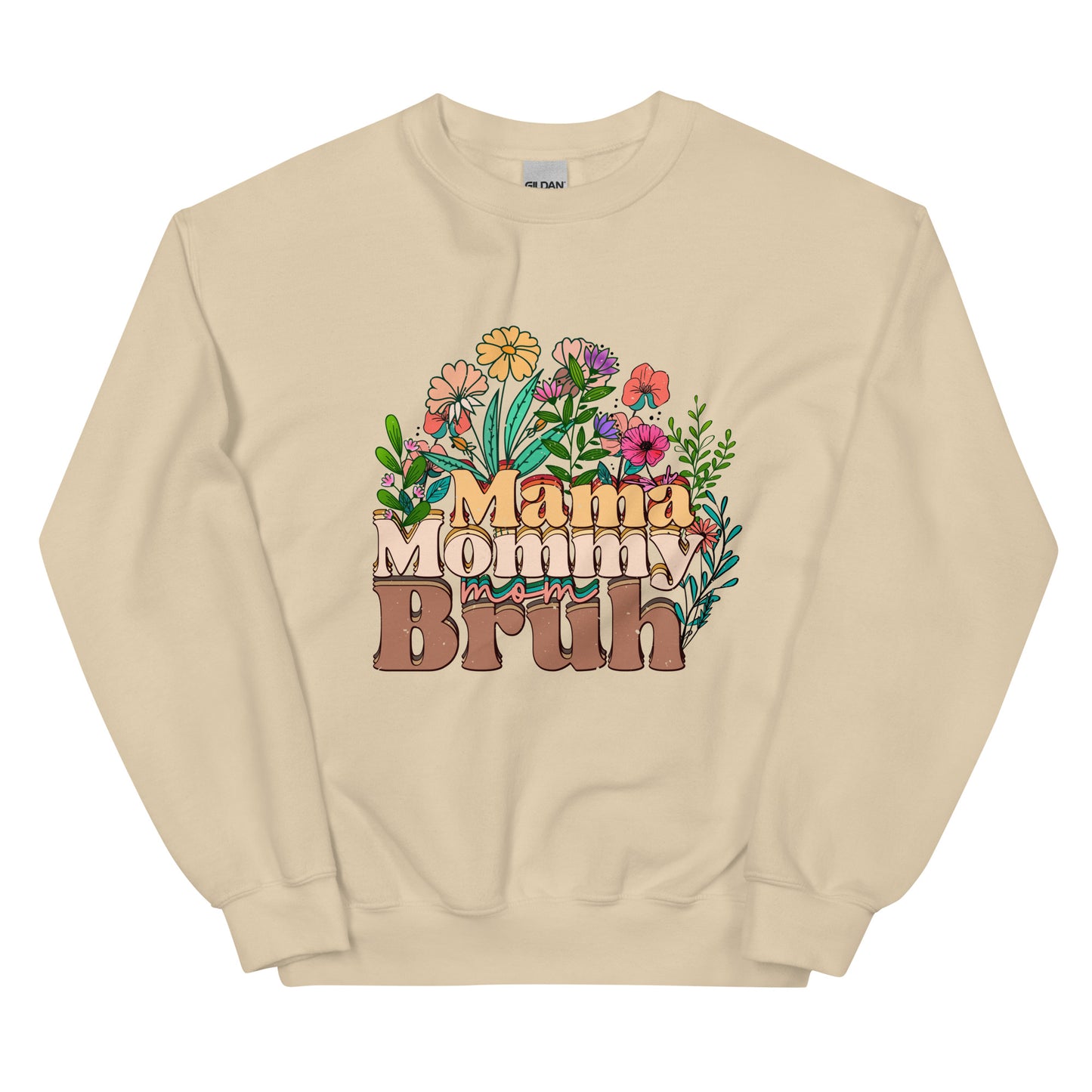 Mama Mommy Mom Bruh Sweatshirt for Women