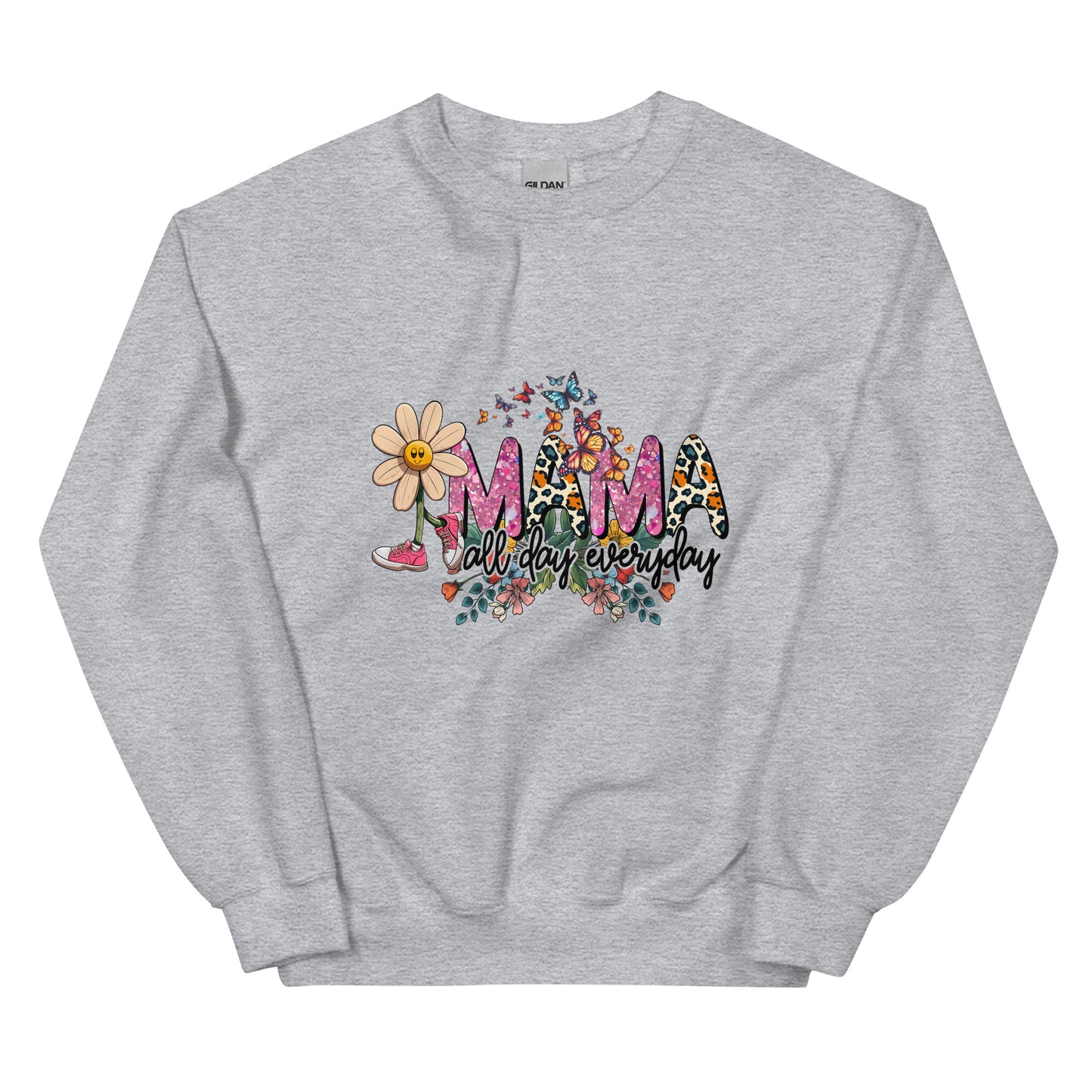 Mama All day Everyday Sweatshirt for Women