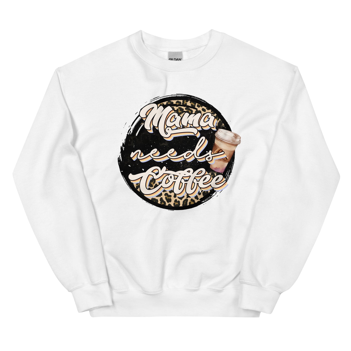 Mama Needs Coffee - Sweatshirts for women