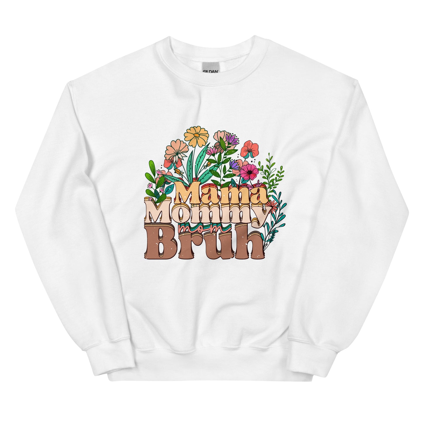 Mama Mommy Mom Bruh Sweatshirt for Women