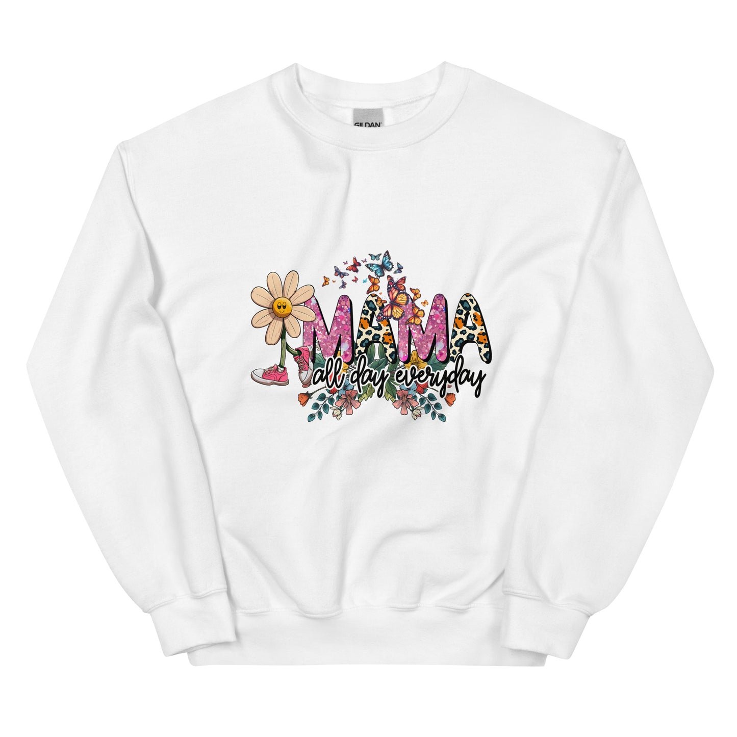 Mama All day Everyday Sweatshirt for Women