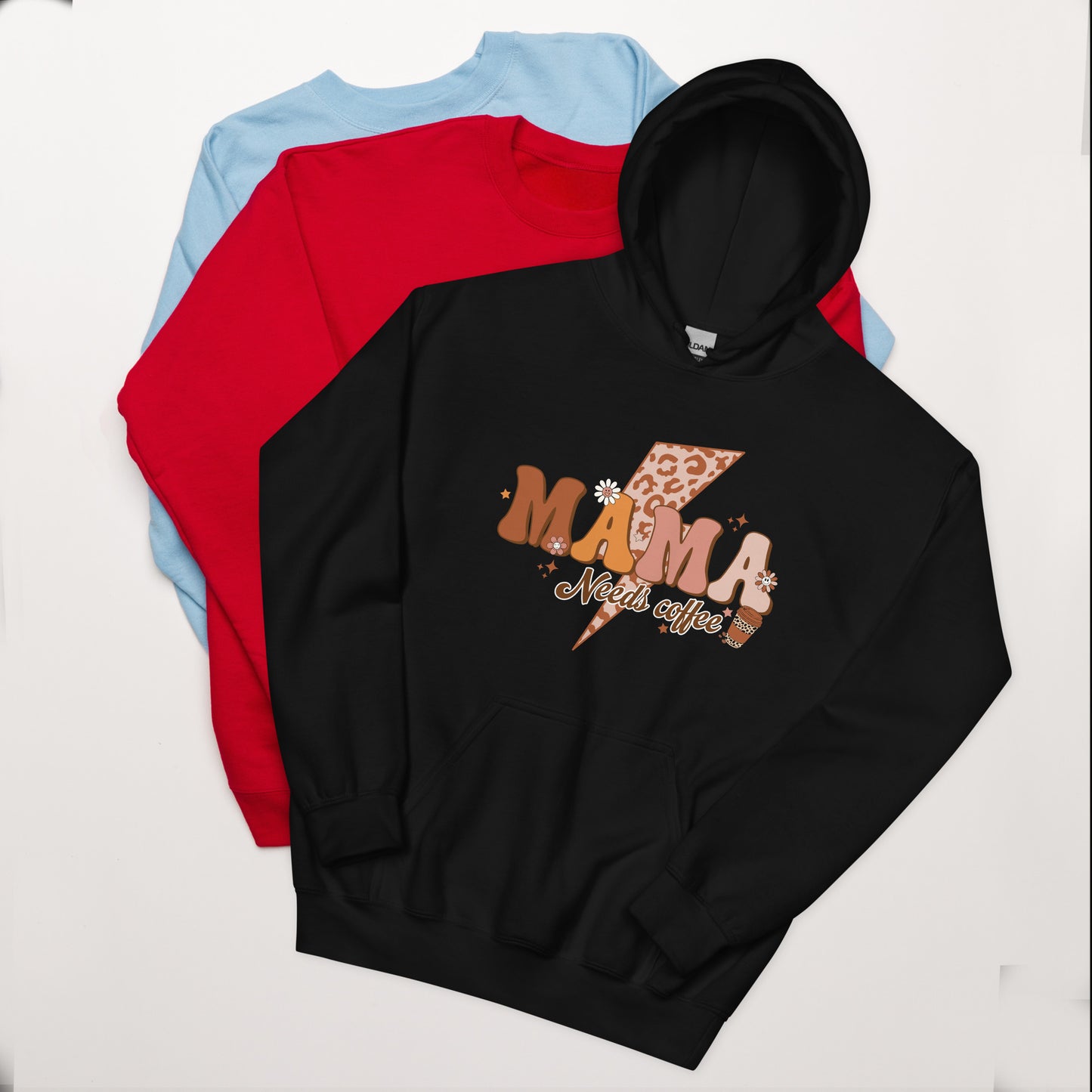 Mama Needs Coffee - Hoodies for Women