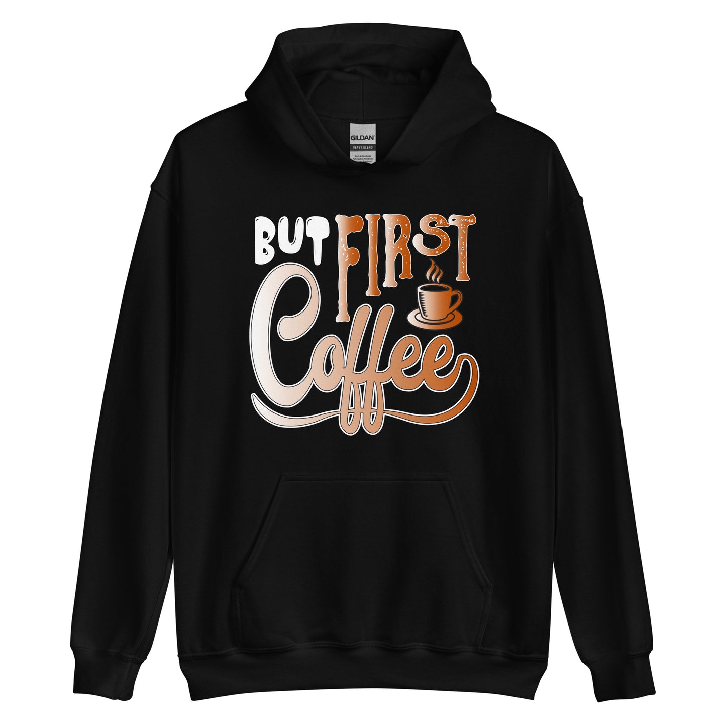 But First Coffee - Hoodie for Women