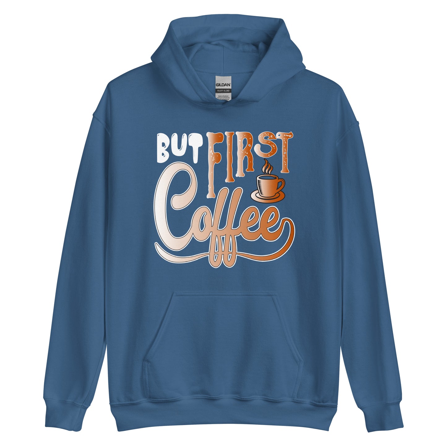 But First Coffee - Hoodie for Women