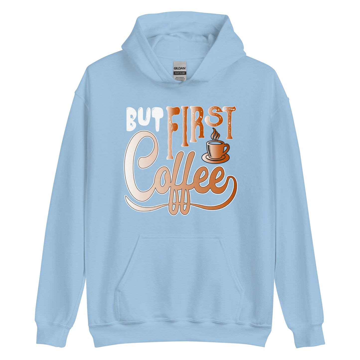 But First Coffee - Hoodie for Women